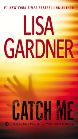 Lisa Gardner Catch Me