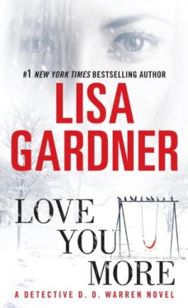 Lisa Gardner Love You More