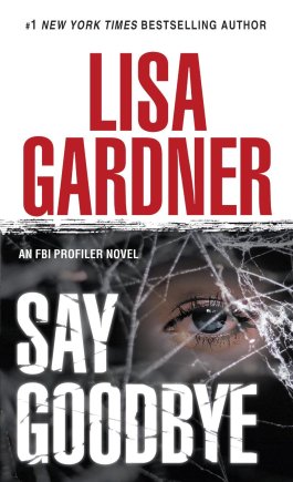 Lisa Gardner Say Goodbye