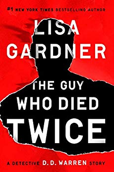 Lisa Gardner The Guy Who Died Twice
